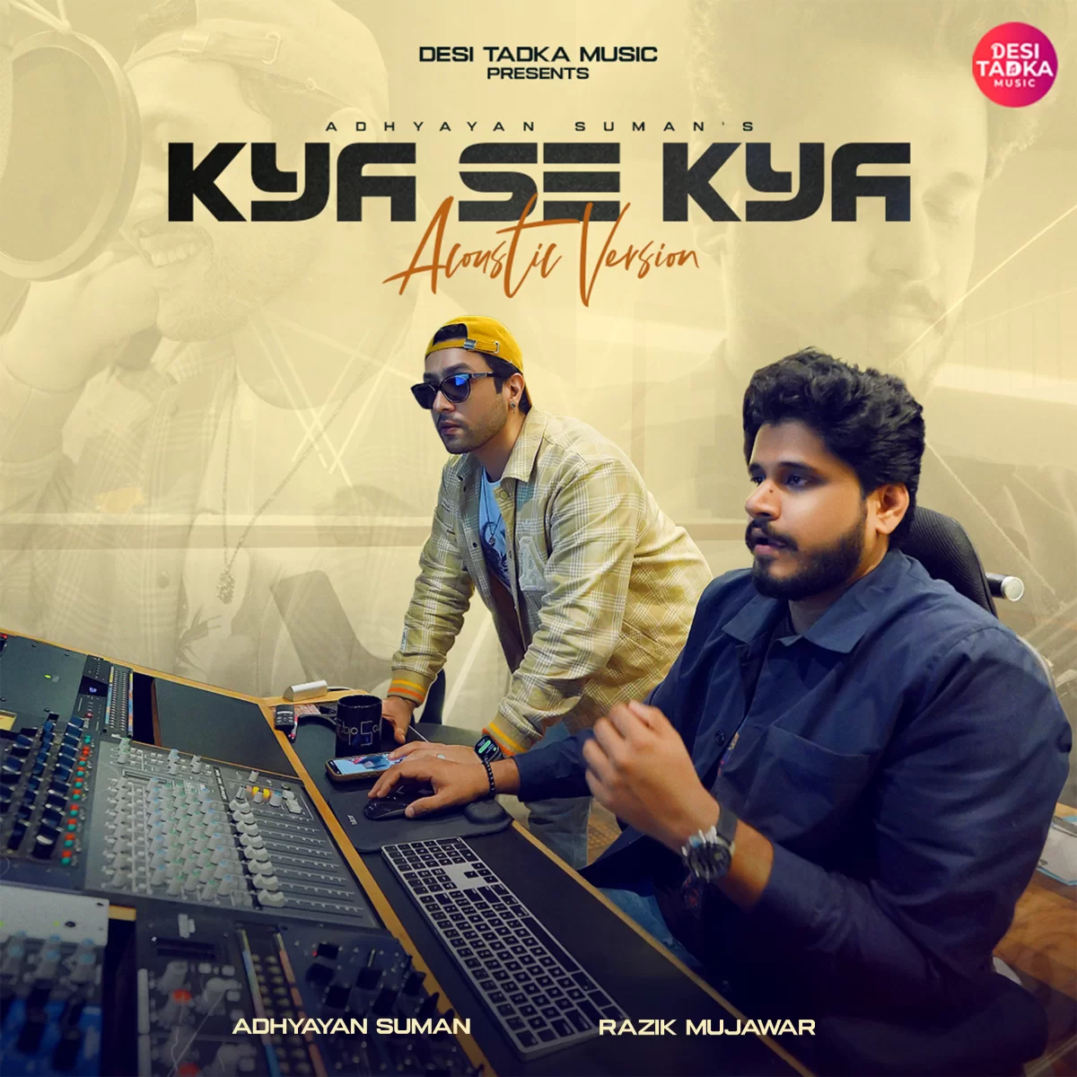 Kya Se Kya - Acoustic Version